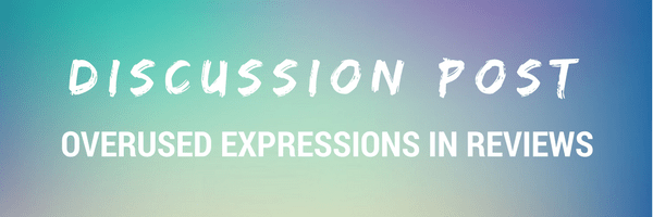 Overused phrases in reviews